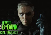 «Cómo robar un banco», tráiler
